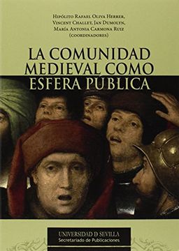 portada Comunidad medieval como esfera pública,La (Serie Historia y Geografía)