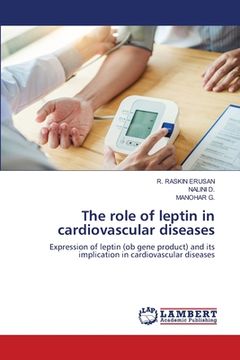 portada The role of leptin in cardiovascular diseases (en Inglés)