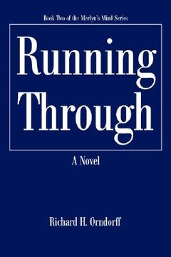 portada running through: book two of the merlyn's mind series