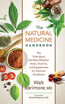 portada Natural Medicine Handbook: The Truth About the Most Effective Herbs, Vitamins, and Supplements for Common Conditions (en Inglés)