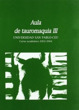 portada aula de tauromaquia iii. curso 2003-2004