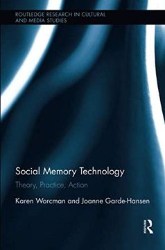 portada Social Memory Technology: Theory, Practice, Action (en Inglés)