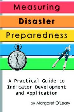 portada measuring disaster preparedness: a practical guide to indicator development and application (en Inglés)