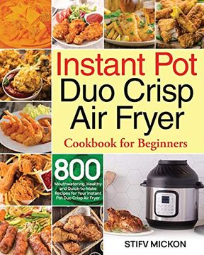 portada Instant pot duo Crisp air Fryer Cookbook for Beginners (en Inglés)
