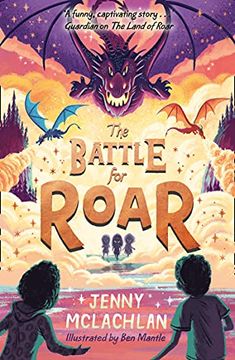 portada The Battle for Roar: New for 2021 - the Final Book in the Bestselling Children’S Fantasy Roar Series! Book 3 (The Land of Roar Series) (en Inglés)