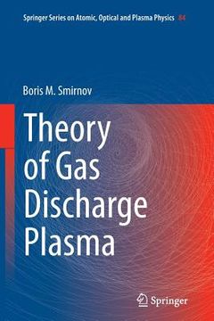 portada Theory of Gas Discharge Plasma (in English)