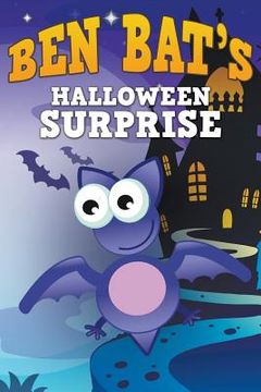 portada Ben Bat's Halloween Surprise (en Inglés)