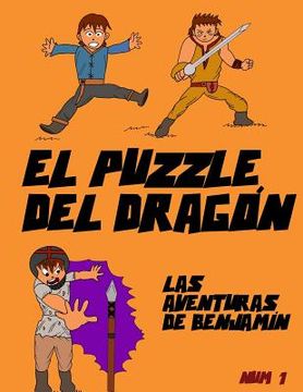 portada El Puzzle del Dragón: Las aventuras de Benjamín