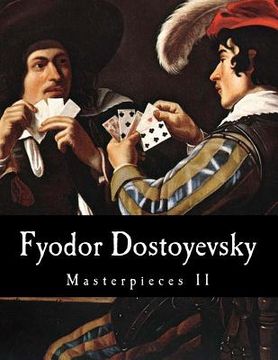 portada Fyodor Dostoyevsky, Masterpieces II (en Inglés)