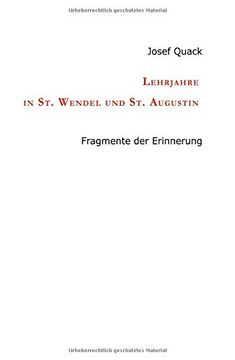 portada Lehrjahre in st. Wendel und st. Augustin: Fragmente der Erinnerung (in German)