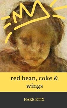 portada red bean, coke, and wings (en Inglés)
