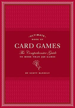 portada Ultimate Book of Card Games: The Comprehensive Guide to More Than 350 Games (en Inglés)