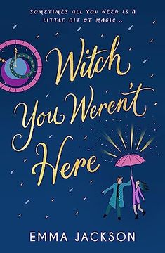 portada Witch You Weren't Here: Fun, Sweet and Sexy' Sarah Hawley (en Inglés)