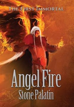 portada The First Immortal: Angel Fire (in English)