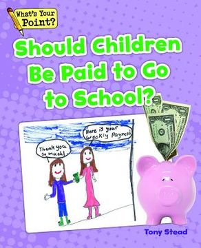 portada Should Children Be Paid to Go to School? (in English)