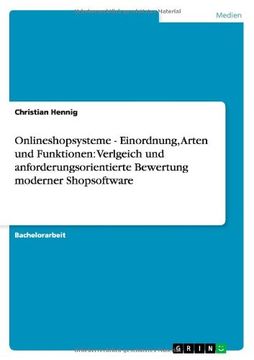 portada Onlineshopsysteme - Einordnung, Arten und Funktionen: Verlgeich und anforderungsorientierte Bewertung moderner Shopsoftware