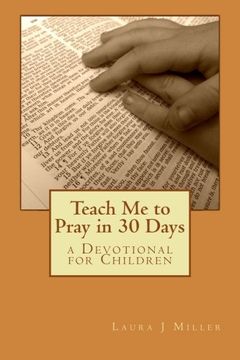 portada Teach Me to Pray in 30 Days: a Devotional for Children