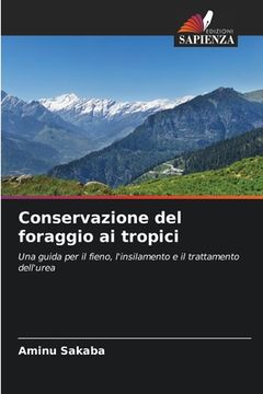 portada Conservazione del foraggio ai tropici (in Italian)