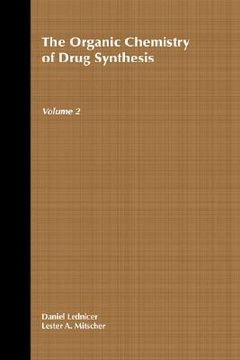 portada the organic chemistry of drug synthesis (en Inglés)