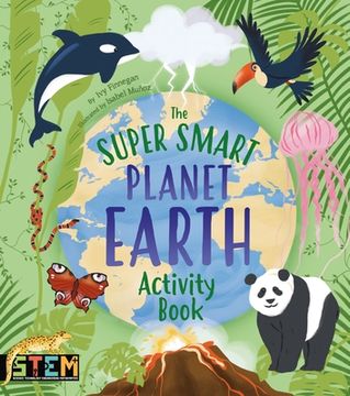 portada The Super Smart Planet Earth Activity Book (en Inglés)