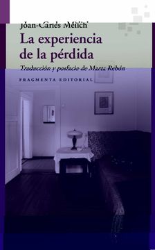 portada La Experiencia de la Pérdida: 79 (Fragmentos) (in Spanish)