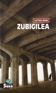 portada Zubigilea (Joseba Jaka v. Saria) (Narratiba (Susa)) (en Euskera)