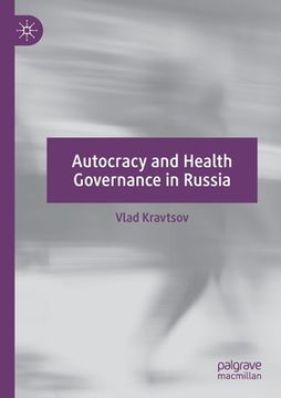 portada Autocracy and Health Governance in Russia (en Inglés)