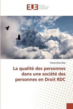 portada La qualité des personnes dans une société des personnes en Droit RDC (en Francés)