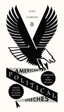 portada American Political Speeches (Penguin Civic Classics) (en Inglés)