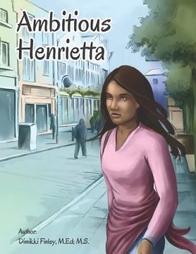 portada Ambitious Henrietta (en Inglés)