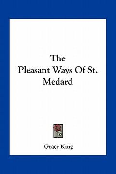 portada the pleasant ways of st. medard (en Inglés)