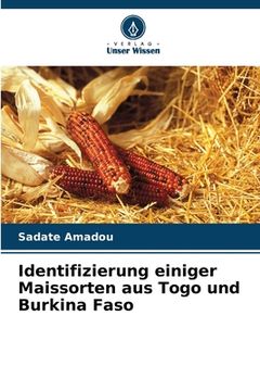 portada Identifizierung einiger Maissorten aus Togo und Burkina Faso (en Alemán)