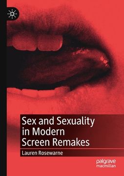 portada Sex and Sexuality in Modern Screen Remakes (en Inglés)