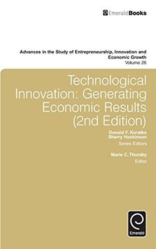 portada Technological Innovation: Generating Economic Results: 2nd Edition (Advances in the Study of Entrepreneurship, Innovation and Economic Growth)