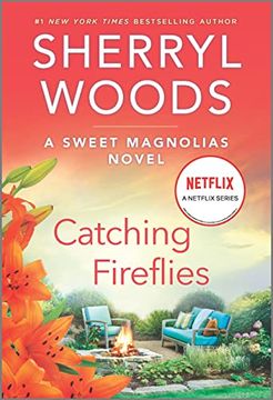 portada Catching Fireflies: A Novel (a Sweet Magnolias Novel, 9) (in English)
