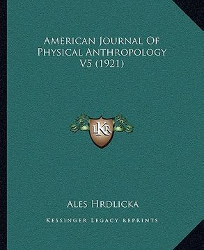 portada american journal of physical anthropology v5 (1921) (in English)
