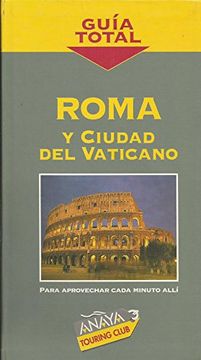 portada guia total roma y ciudad del vatica (in Spanish)