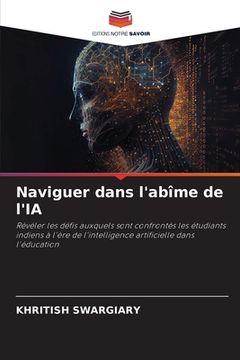 portada Naviguer dans l'abîme de l'IA (en Francés)
