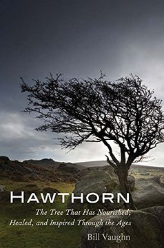 portada Hawthorn: The Tree That Has Nourished, Healed, and Inspired Through the Ages