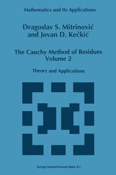 portada The Cauchy Method of Residues: Volume 2: Theory and Applications
