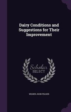 portada Dairy Conditions and Suggestions for Their Improvement