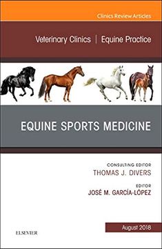 portada Equine Sports Medicine, an Issue of Veterinary Clinics of North America: Equine Practice, 1e: Volume 34-2 (The Clinics: Veterinary Medicine) 