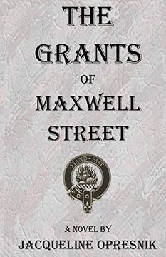 portada The Grants of Maxwell Street (en Inglés)