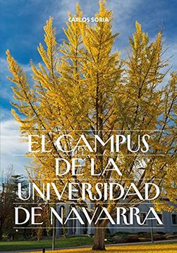 portada El Campus de la Universidad de Navarra