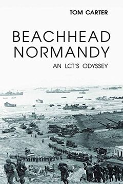 portada Beachhead Normandy: An Lct's Odyssey (en Inglés)
