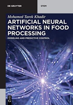 portada Artificial Neural Networks in Food Processing: Modeling and Predictive Control (de Gruyter Stem) (in English)