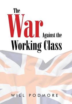 portada The War Against the Working Class (in English)