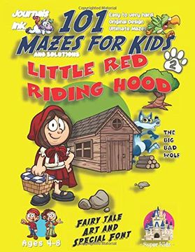 portada 101 Mazes for Kids 2: Super Kidz Book. Children -Ages 4-8. Fairy Tale Little red Riding Hood Yellow With Wolf Custom art Interior. 101. (Superkidz - 101 Mazes for Kids Fairytales) 