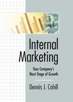 portada Internal Marketing: Your Company's Next Stage of Growth (Haworth Marketing Resources) (en Inglés)