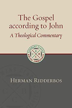 portada The Gospel According to John: A Theological Commentary (Eerdmans Classic Biblical Commentaries) (in English)